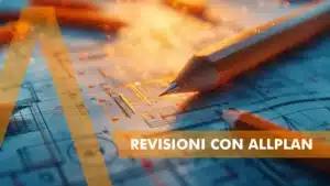 Gestire le revisioni di progetto con Allplan - penne sopra un disegno
