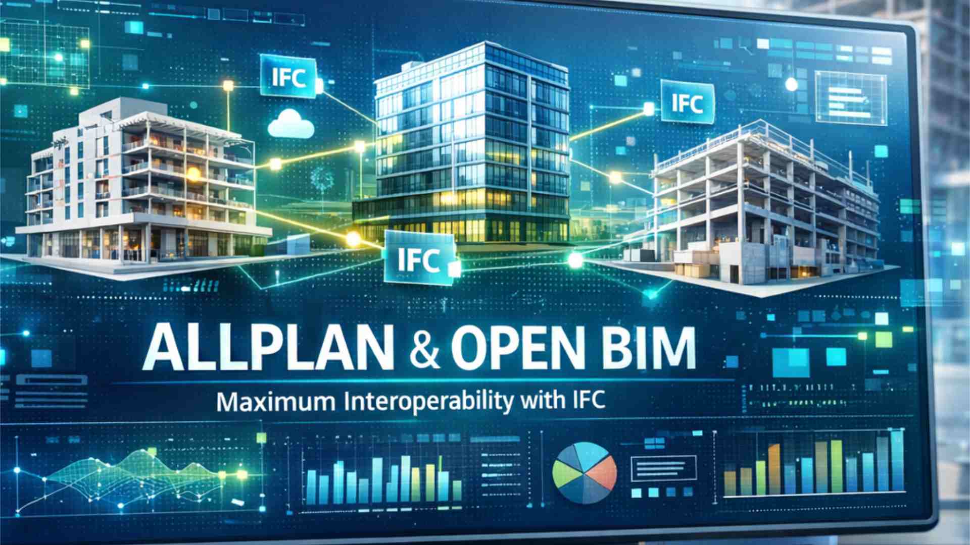 Allplan e OPEN BIM - Interoperabilità Massima con IFC