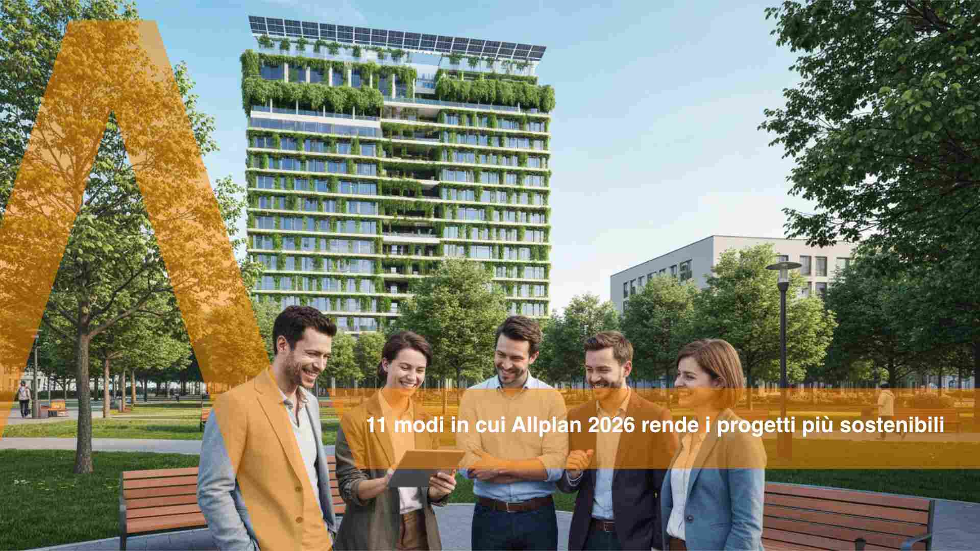11 modi in cui Allplan 2026 rende i progetti più sostenibili - progettare in modo sostenibile - intestazione